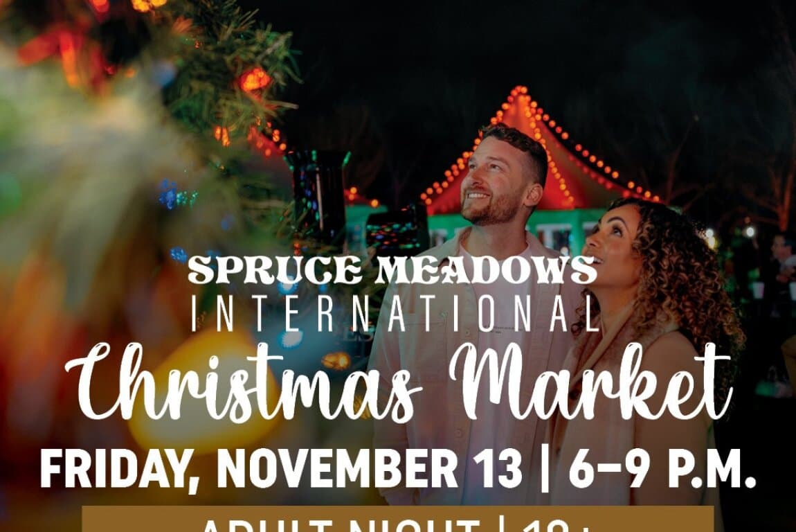 International Christmas Market - Adult Night (18+) - Friday, November 13 at Spruce Meadows