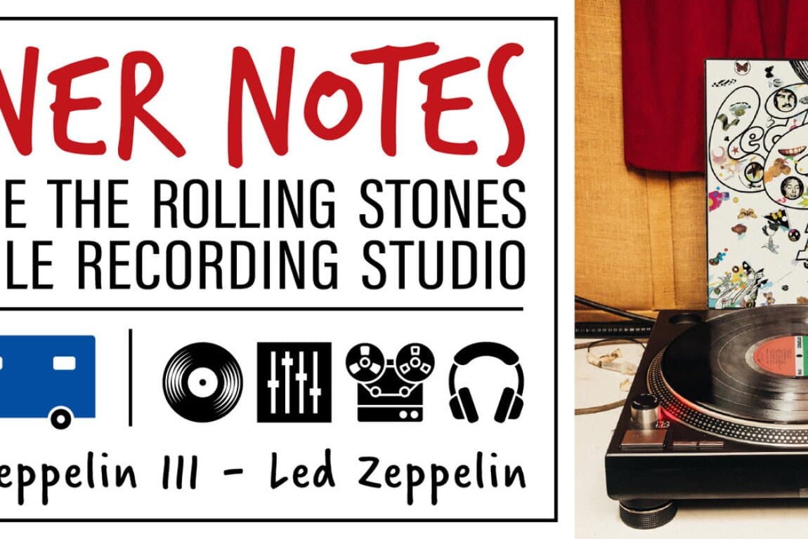 Poster for Liner Notes: Inside the Rolling Stones Mobile Studio — 'Led Zeppelin III'