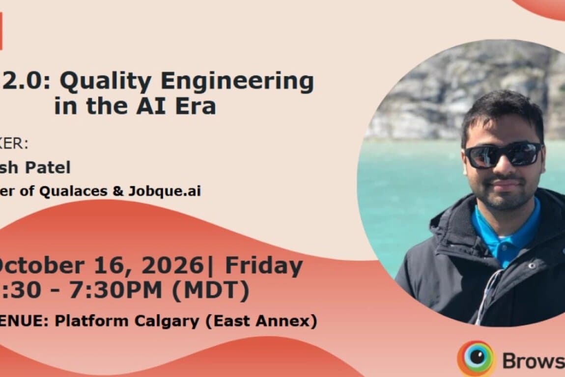 QA 2.0: Quality Engineering in the AI Era at Calgary