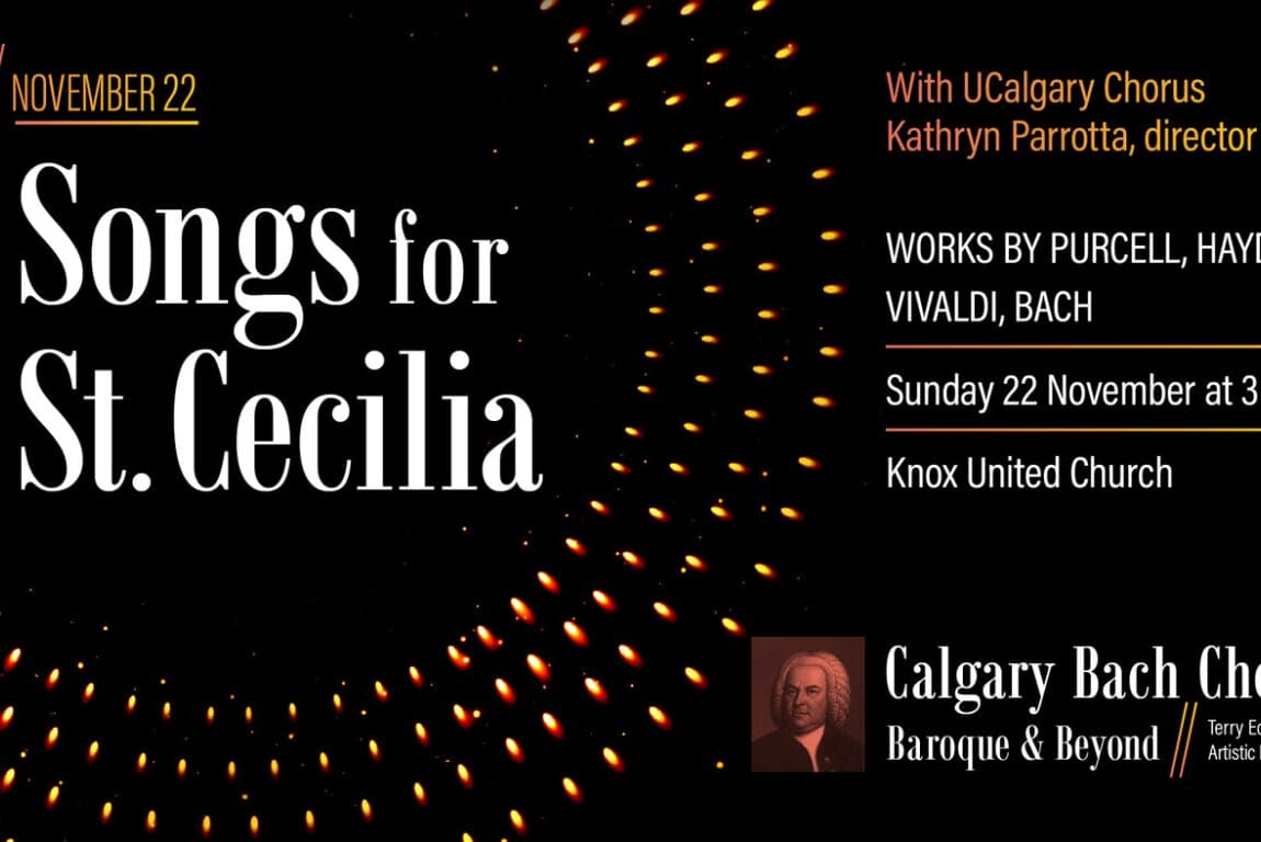 Songs for St. Cecilia | Calgary Bach Society at Calgary