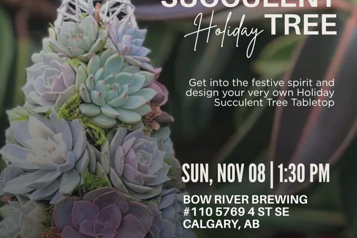 Poster for Succulent Tree | Bow River Brewing